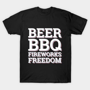 4th of July | God Bless America | Fourth Of July Patriotic Proud To Be American Gift Ideas | Red White Blue | freedom fireworks barbeque & beer T-Shirt